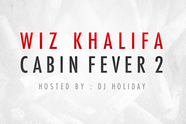 Wiz Khalifa – Cabin Fever 2